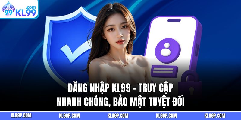 Đăng Nhập Kl99